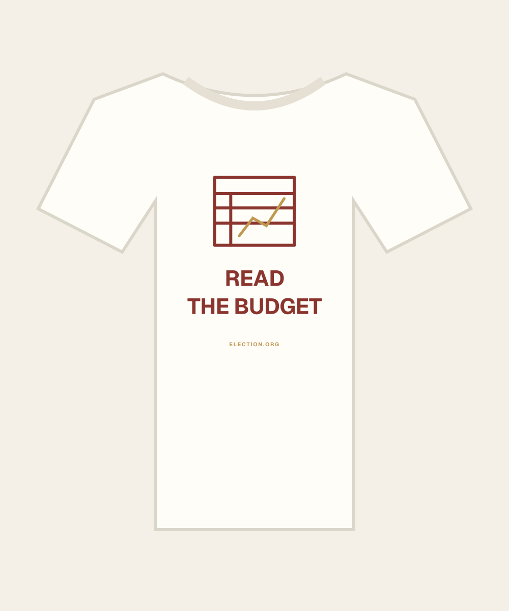 Read the budget. — illustrated Election.org shirt concept