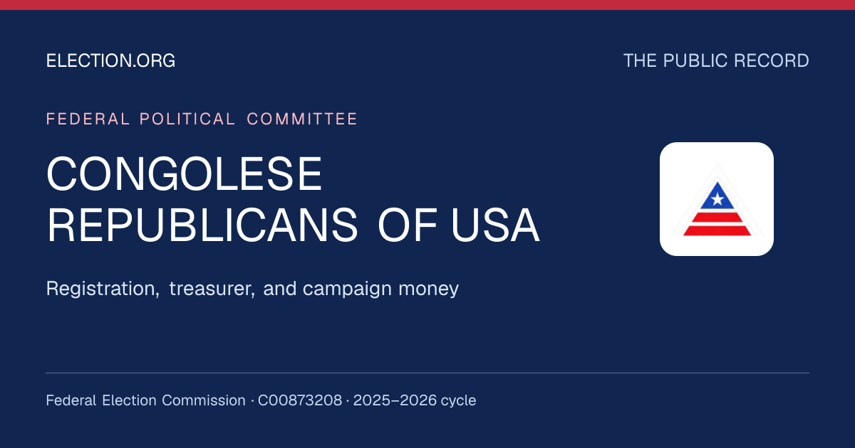 CONGOLESE REPUBLICANS OF USA — Election.org public record, FEC C00873208