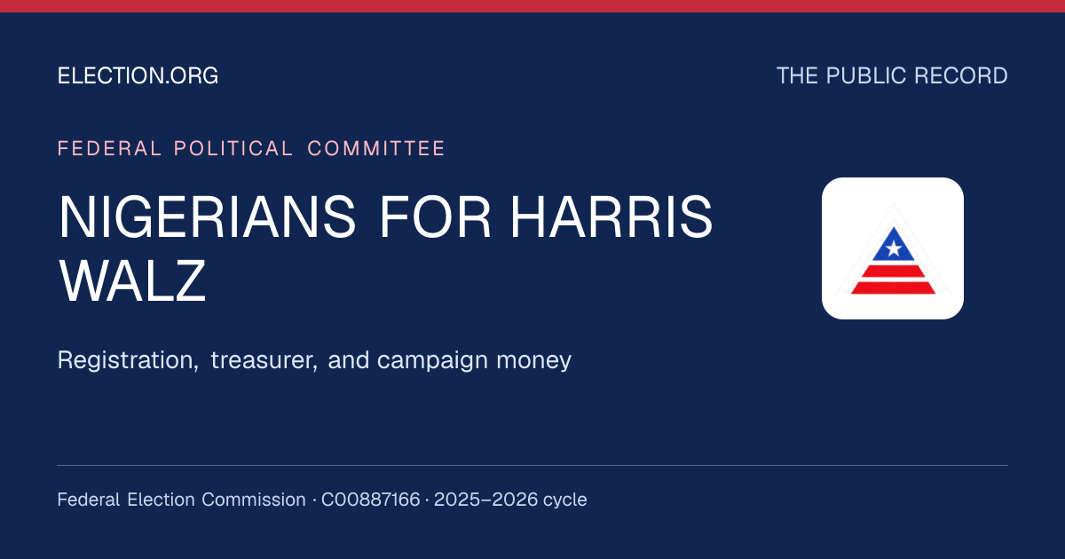 NIGERIANS FOR HARRIS WALZ — Election.org public record, FEC C00887166