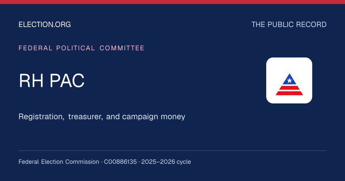 RH PAC — Election.org public record, FEC C00886135