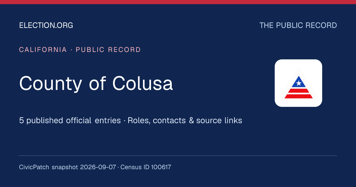 County of Colusa, CA — 2026 Public Officials | Election.org